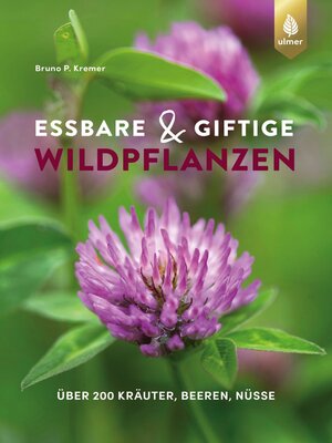 cover image of Essbare und giftige Wildpflanzen